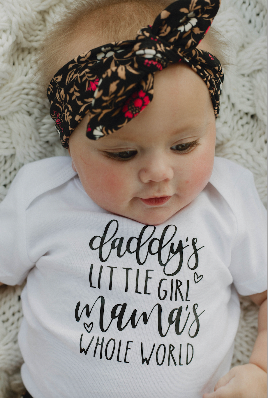 Daddy's Little Girl, Mama's Whole World - Infant Bodysuit